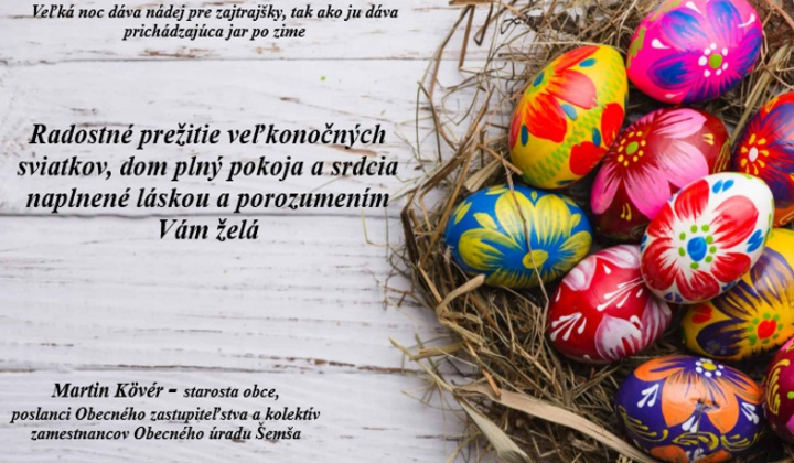 Fotka - Veľkonočné prianie obyvateľom obce Šemša